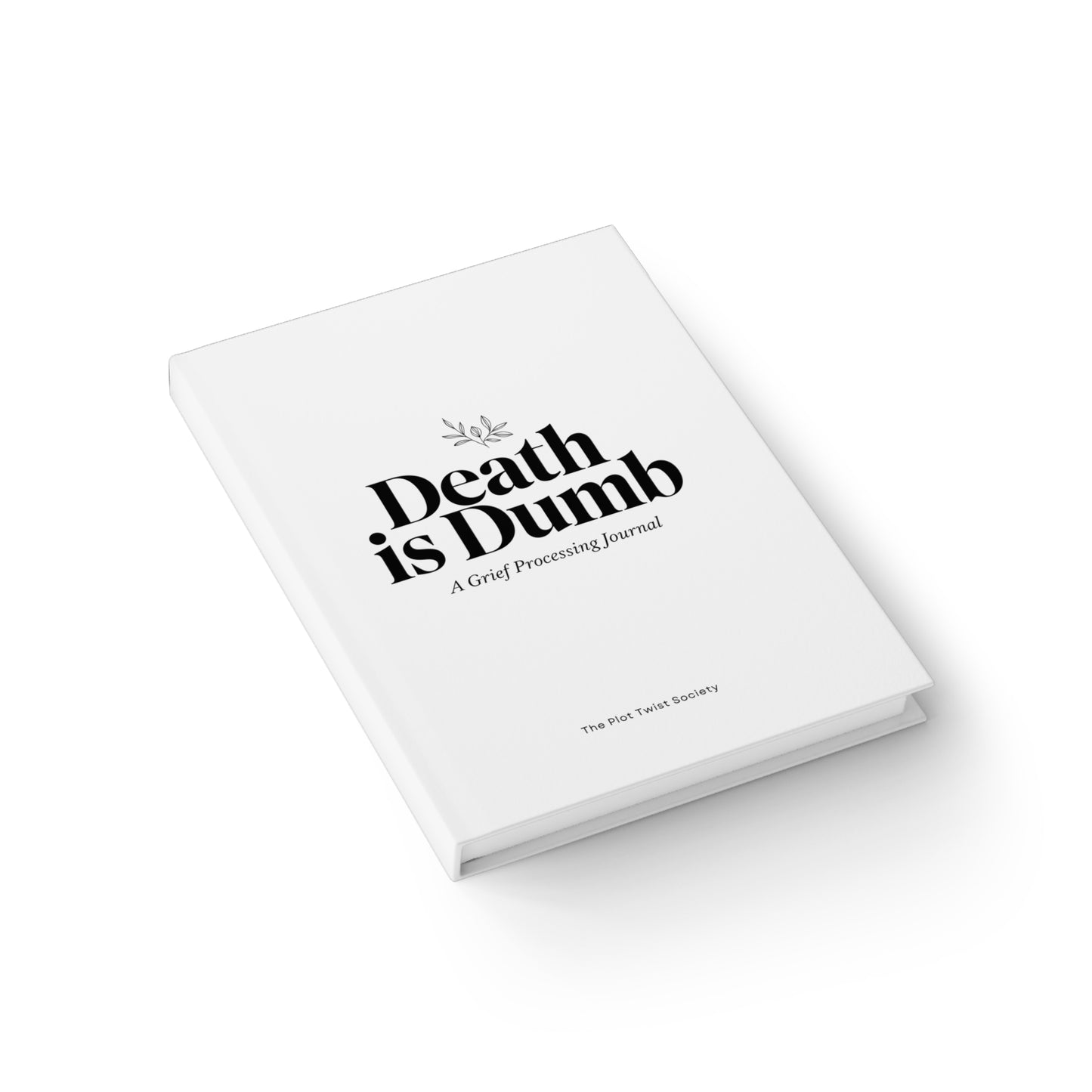 Death is Dumb Journal