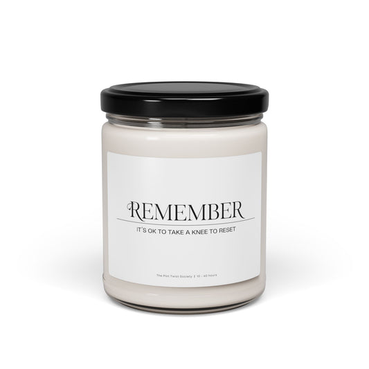 'Remember: It’s OK to Take a Knee to Reset' Scented Soy Candle – Because Rest is Power