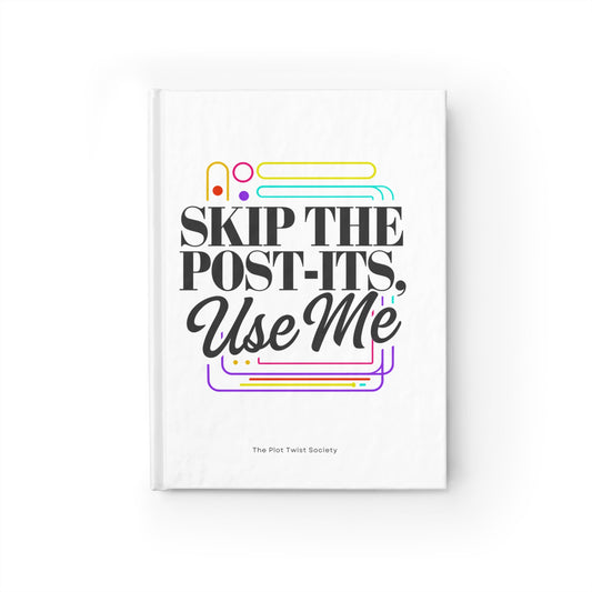 Skip the post-It's Use me