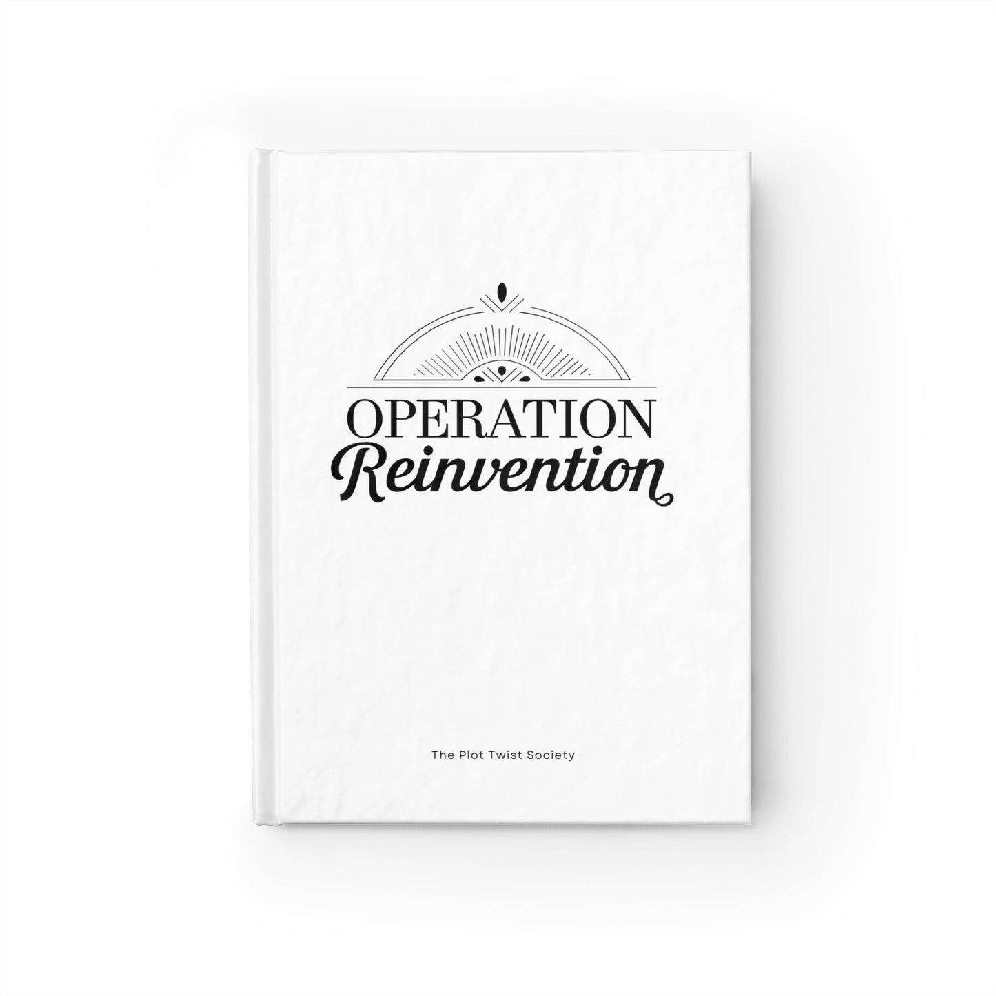 Operation Reinvention – A Journal for Your Next Chapter