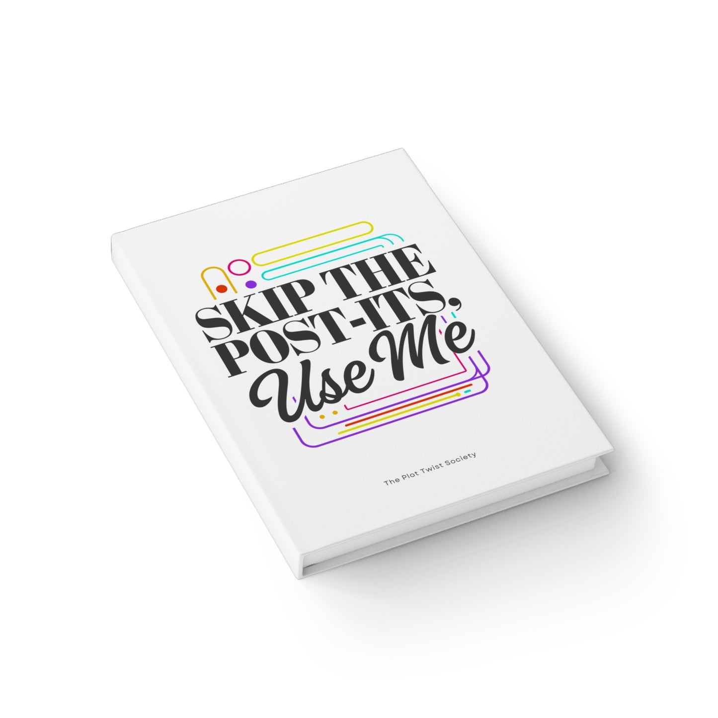 Skip the post-It's Use me