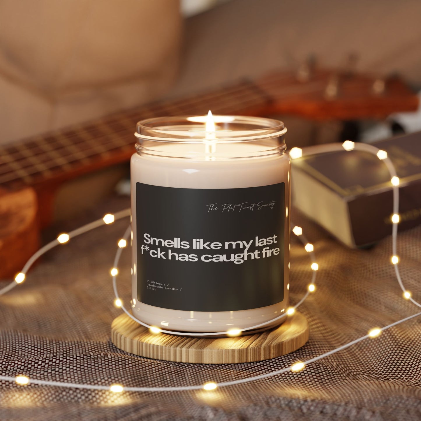 'Smells Like My Last F*ck Has Caught Fire' Scented Soy Candle – The Ultimate Burnout Remedy