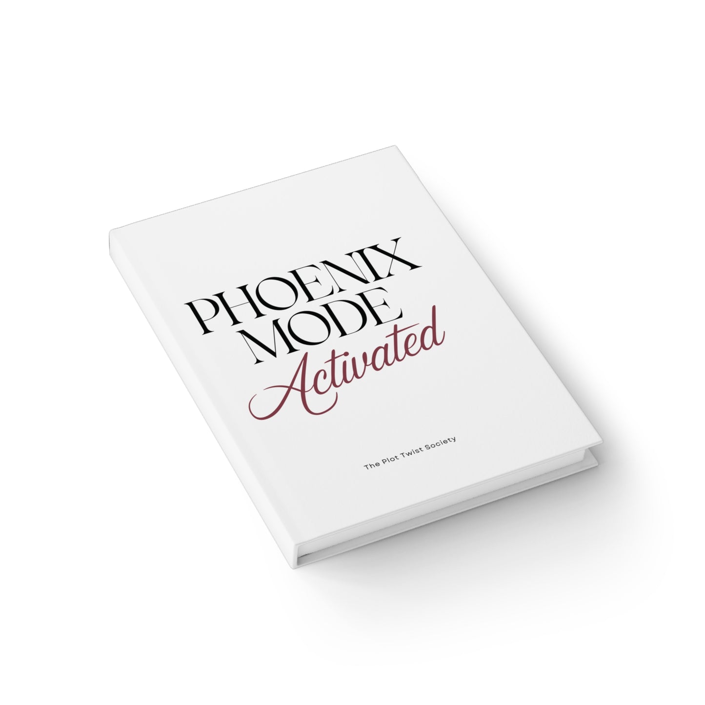 Phoenix Mode Activated – A Journal for Rising & Reinventing