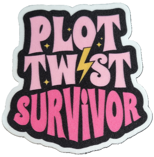 Plot Twist Survivor Cloth Backed Sticker