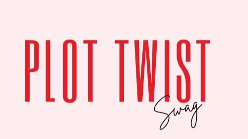 Plot Twist Swag Shop